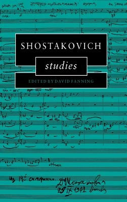 Shostakovich Studies by Fanning, David