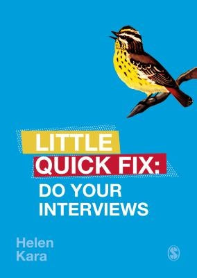 Do Your Interviews: Little Quick Fix by Kara, Helen