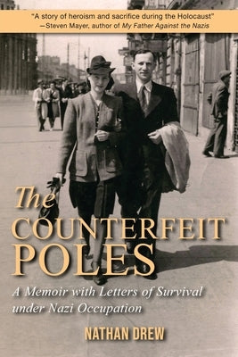 Counterfeit Poles by Drew, Nathan