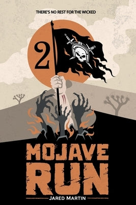 Mojave Run: Volume 2 by Martin, Jared