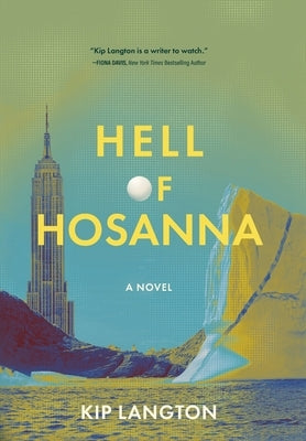 Hell of Hosanna by Langton, Kip