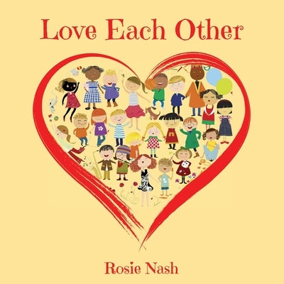 Love Each Other by Nash, Rosie