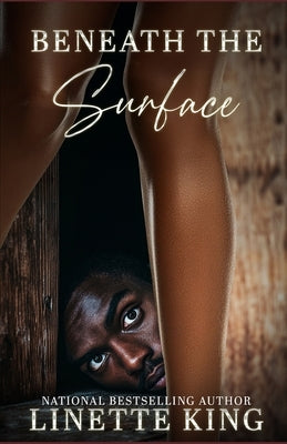 Beneath The Surface by King, Linette