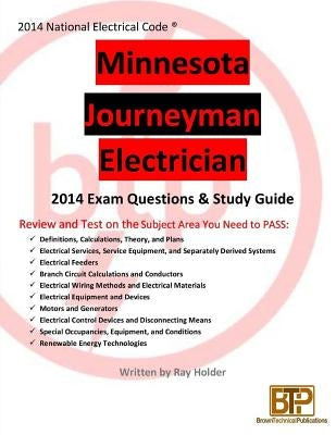 Minnesota 2014 Journeyman Electrician Study Guide by Holder, Ray