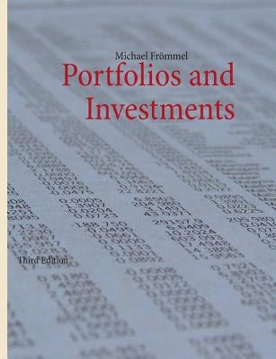 Portfolios and Investments: Third Edition by Frömmel, Michael