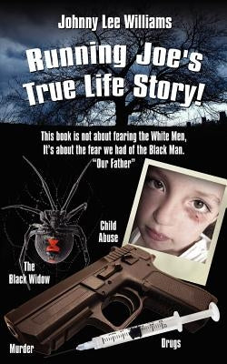 Running Joe's True Life by Williams, Johnny Lee