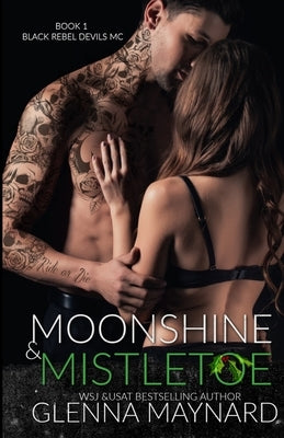 Moonshine & Mistletoe by Maynard, Glenna