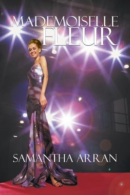 Mademoiselle Fleur by Arran, Samantha
