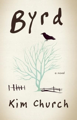Byrd by Church, Kim