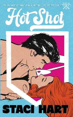 Hot Shot Special Edition Hardback by Hart, Staci