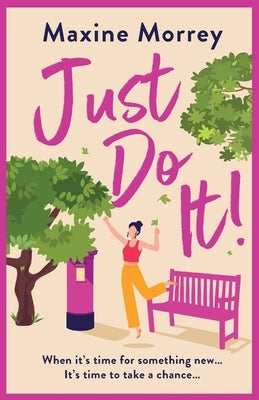 Just Do It by Morrey, Maxine