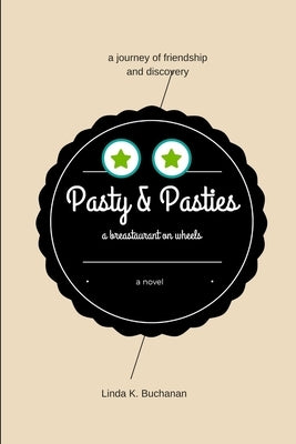Pasty and Pasties by Buchanan, Linda K.