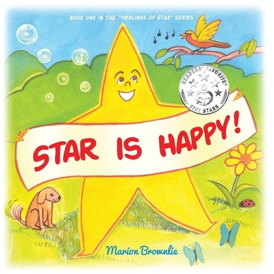 Star Is Happy: Feel good picture book for toddlers by Brownlie, Marion