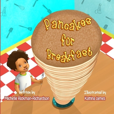 Pancakes for Breakfast Paperback by Rickman-Richardson, Michelle
