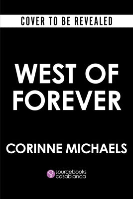 West of Forever (Standard Edition) by Michaels, Corinne