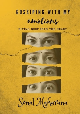 Gossiping with My Emotions by Maharana, Sonal