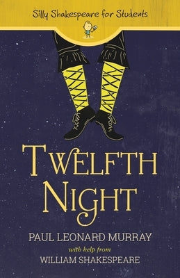 Twelfth Night by Murray, Paul Leonard