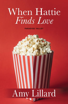 When Hattie Finds Love by Lillard, Amy