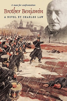 Brother Benjamin: A Man for Confrontation by Law, Charles