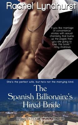 The Spanish Billionaire's Hired Bride by Lyndhurst, Rachel