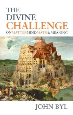 Divine Challenge by Byl, John