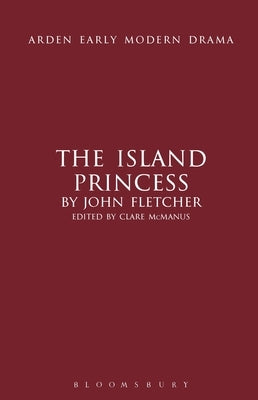 The Island Princess by Fletcher, John