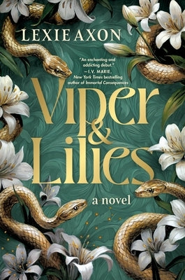 Viper & Lilies (Limited Deluxe Edition) by Axon, Lexie