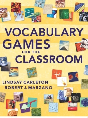 Vocabulary Games for the Classroom by Carleton, Lindsay