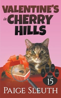 Valentine's in Cherry Hills by Sleuth, Paige