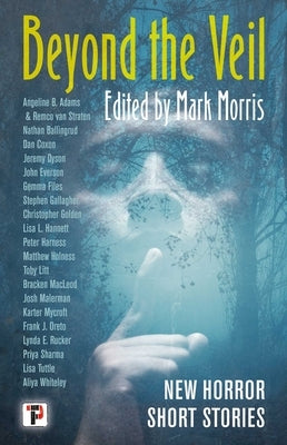Beyond the Veil by Morris, Mark