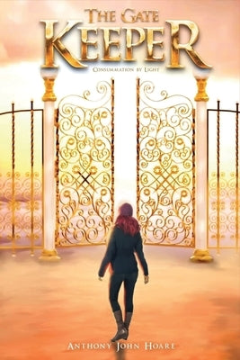 The Gate Keeper by Hoare, Anthony John