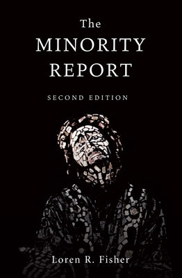 The Minority Report by Fisher, Loren R.
