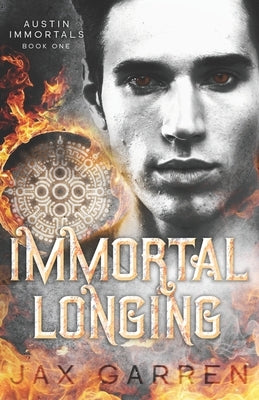Immortal Longing by Garren, Jax