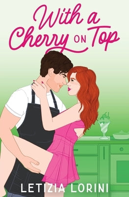 With a Cherry on Top: A Forbidden Age Gap Romance by Lorini, Letizia