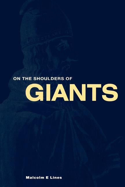 On the Shoulders of Giants by Lines M. E.