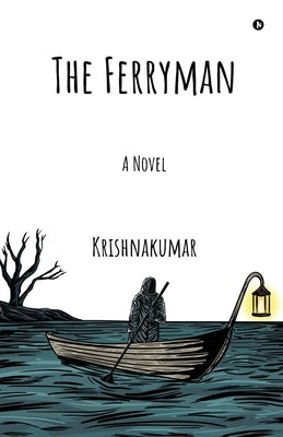 The Ferryman by Krishnakumar