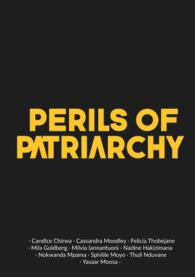 Perils of Patriarchy by Chirwa, Candice