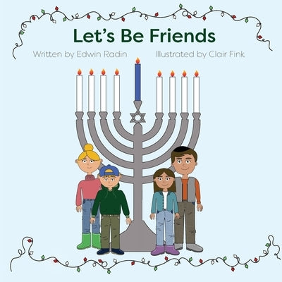 Let's Be Friends by Radin, Edwin