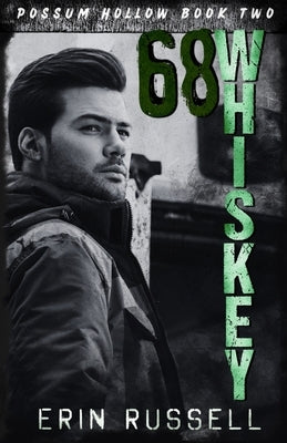 68 Whiskey by Russell, Erin