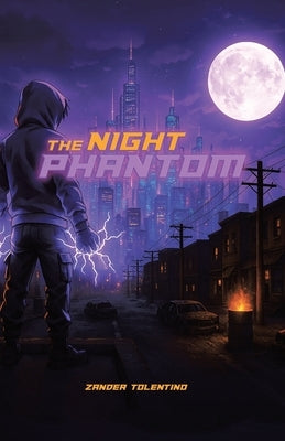 The Night Phantom by Tolentino, Zander