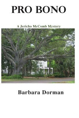 Pro Bono by Dorman, Barbara