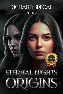Eternal Nights Book 2: Origins by Spegal, Richard