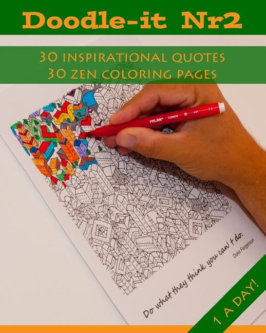 Doodle-it Nr.2: Coloring for grownups with inspirational quotes by Publishing, Blu Sky