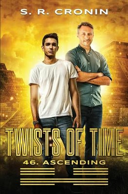 Twists of Time by Cronin, S. R.