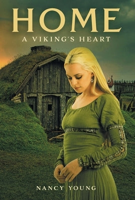 Home: A Viking's Heart by Young, Nancy