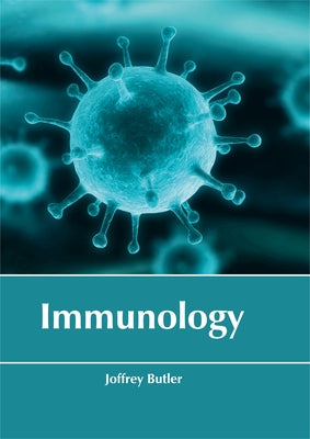 Immunology by Butler, Joffrey