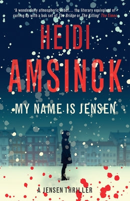 My Name Is Jensen: Volume 1 by Amsinck, Heidi