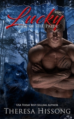 Lucky (Rise of the Pride, Book 13) by Ryan, Heidi