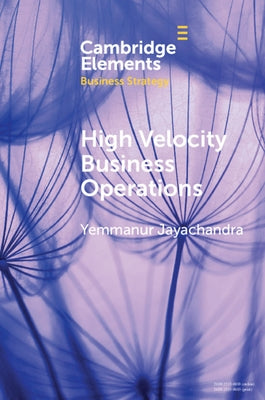 High Velocity Business Operations by Jayachandra, Yemmanur