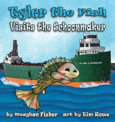 Tyler the Fish Visits the Schoonmaker by Fisher, Meaghan